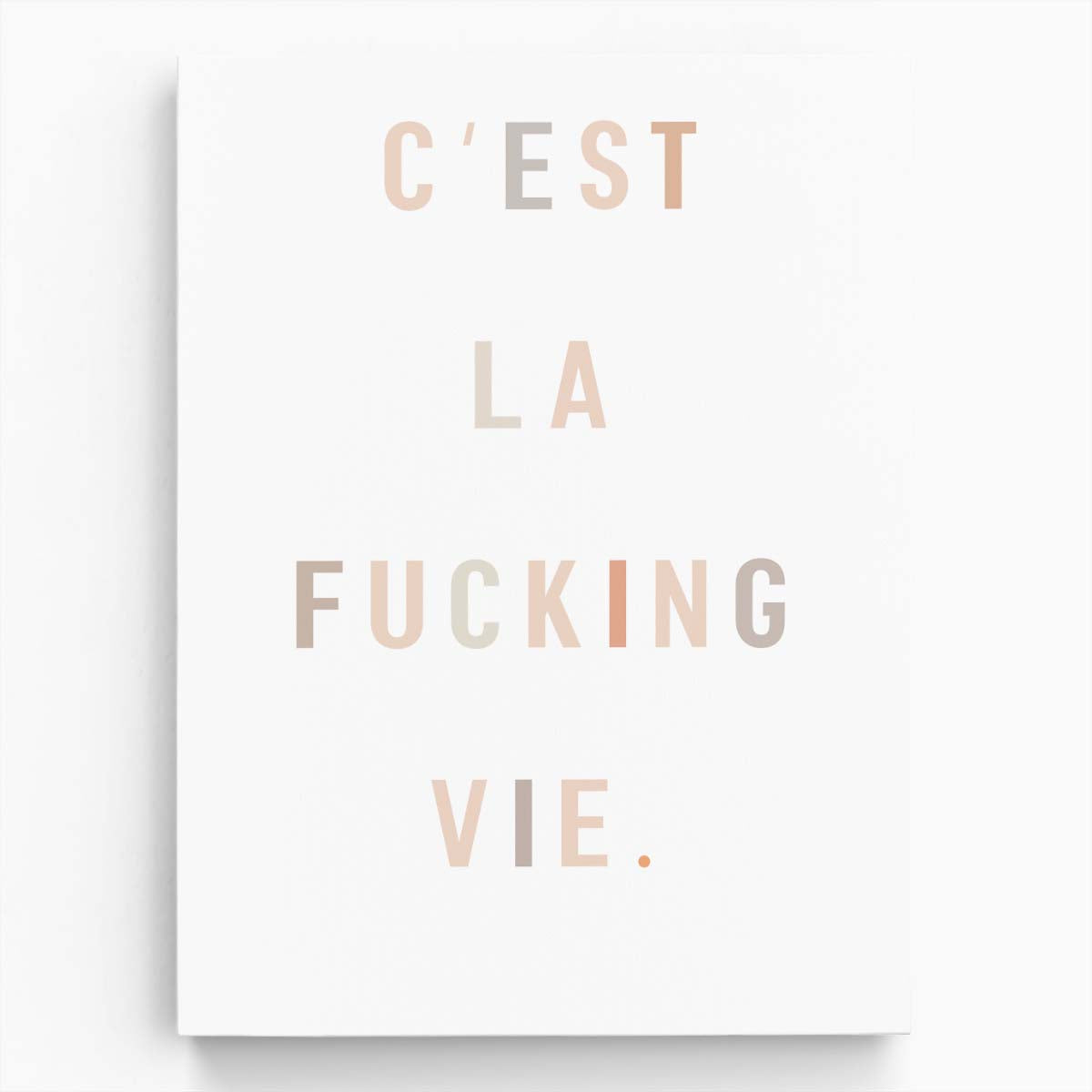 French Quote Illustration 'C'est La Vie' in Beige on Bright Background by Luxuriance Designs, made in USA