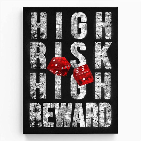 High Risk High Reward Wall Art by Luxuriance Designs. Made in USA.