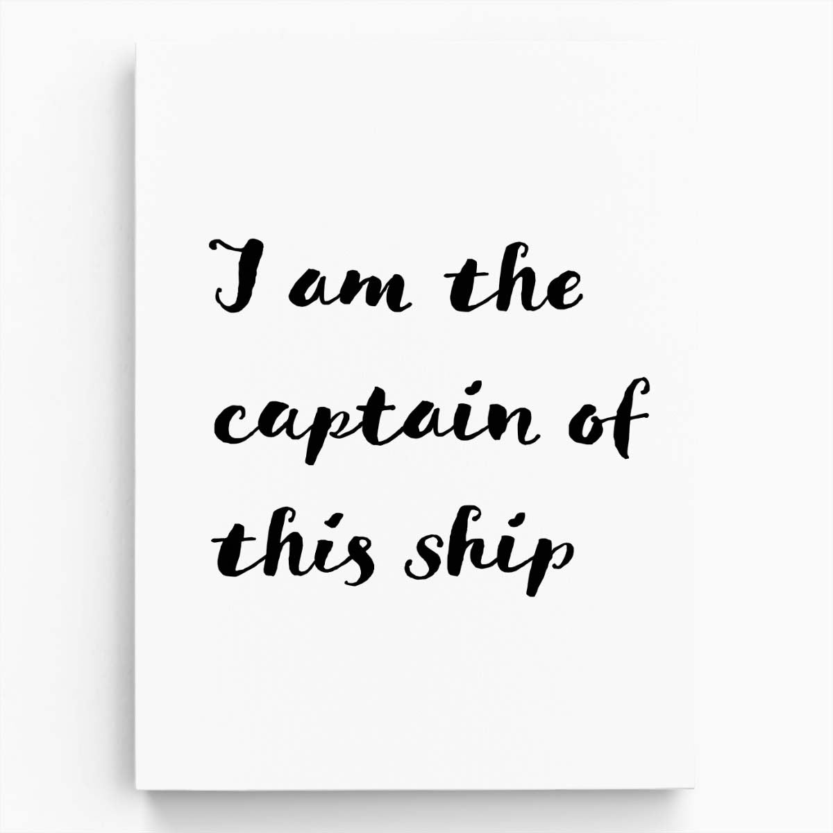 Monochrome Ship Captain Motivational Quote Illustration Art by Luxuriance Designs, made in USA