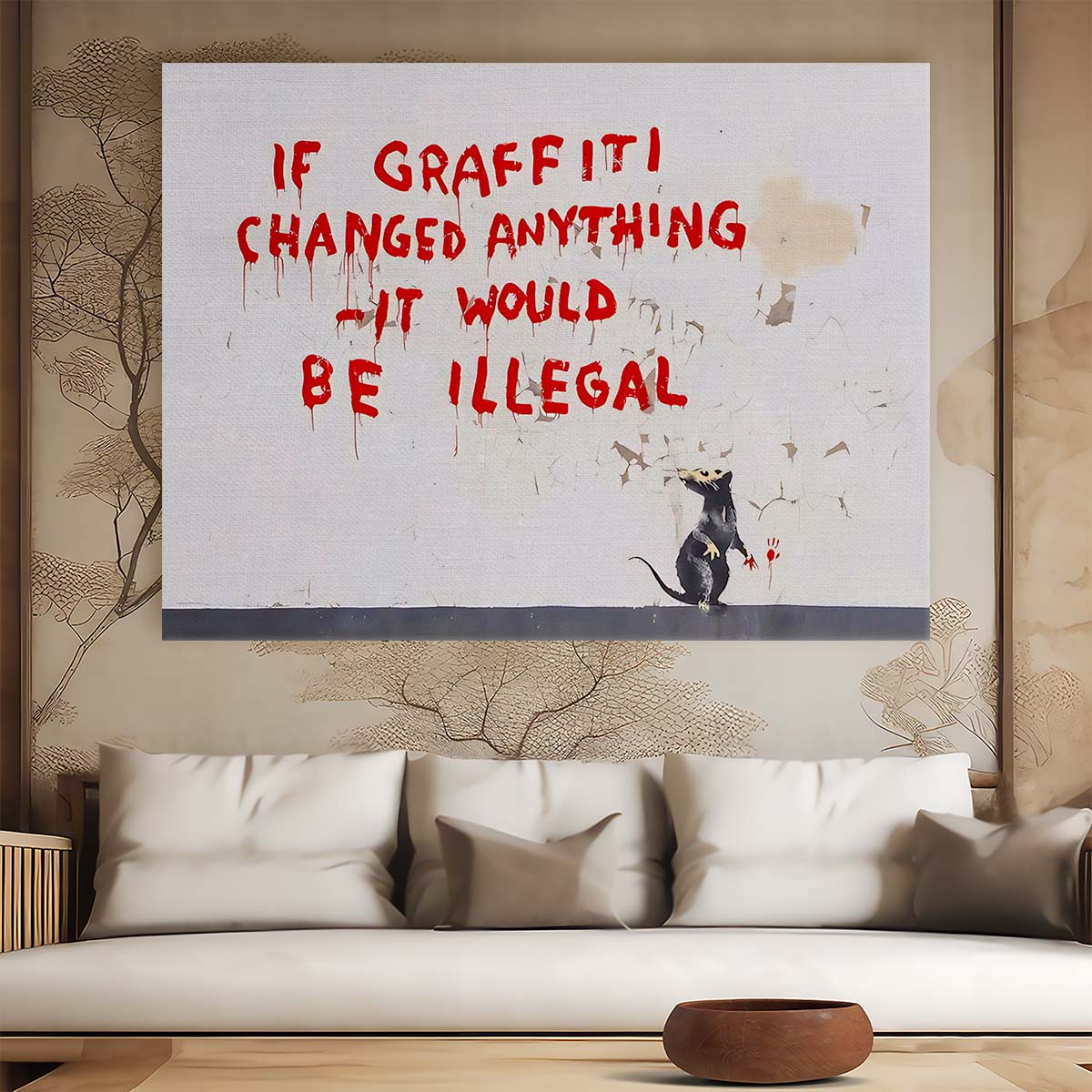 If Graffiti Changed Anything It Would Be Illegal Wall Art by Luxuriance Designs. Made in USA.
