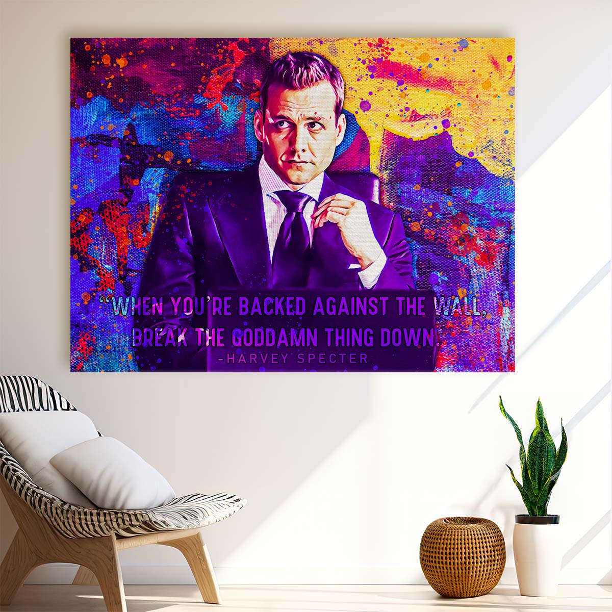 When You're Backed Against The Wall Harvey Specter Wall Art by Luxuriance Designs. Made in USA.