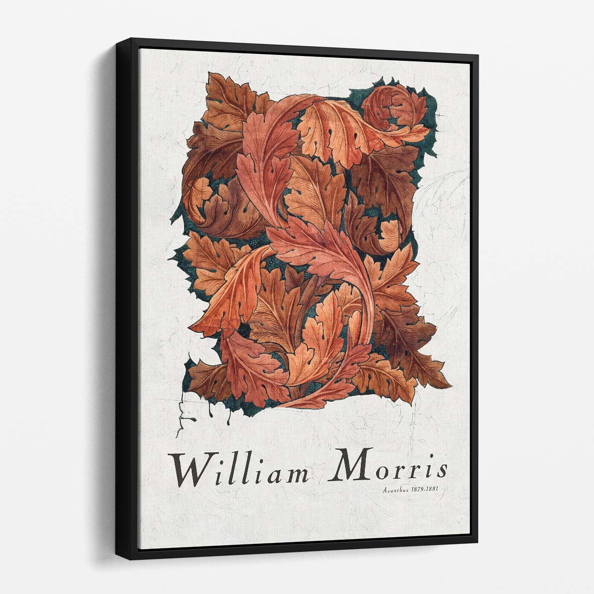 Vintage Acanthus Illustration by William Morris - Inspirational Typography Art Poster by Luxuriance Designs, made in USA