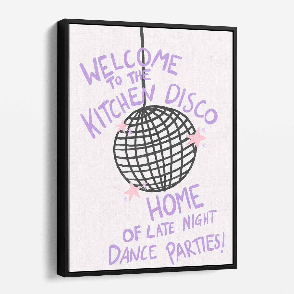 Inspirational Kitchen Disco Typography Illustration - Motivational Quote Art by Luxuriance Designs, made in USA