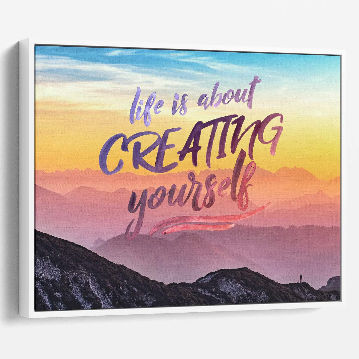 Life Is About Creating Yourself Wall Art by Luxuriance Designs. Made in USA.