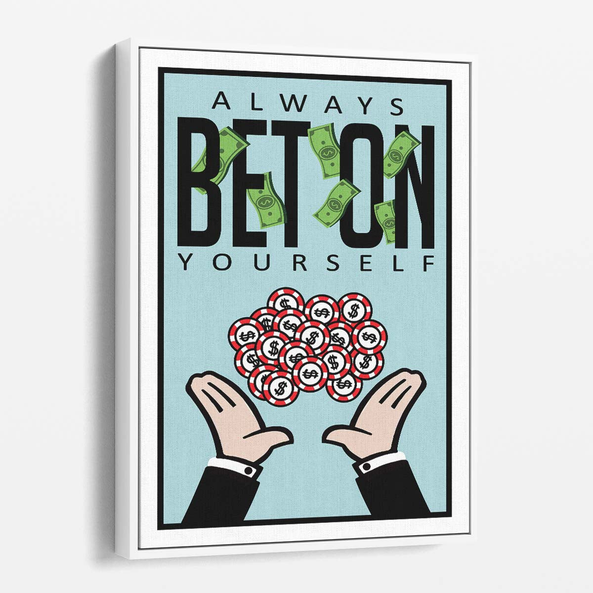 Always Bet On Yourself Alec Monopoly Wall Art by Luxuriance Designs. Made in USA.